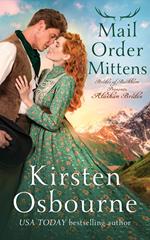 Mail Order Mittens: Brides of Alaska