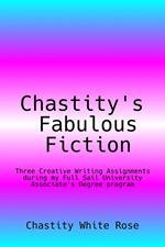 Chastity’s Fabulous Fiction