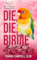 Die, Die, Birdie