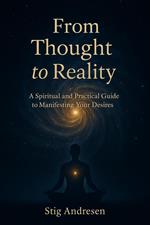 From Thought to Reality