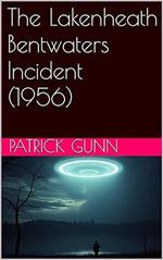 The Lakenheath Bentwaters Incident (1956)