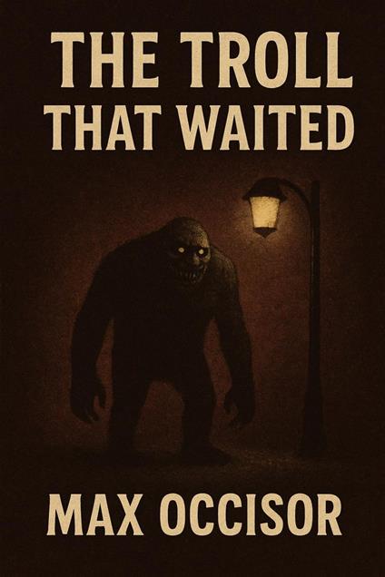 The Troll That Waited