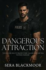 Dangerous Attraction