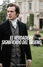 El Verdadero Significado del Trueno