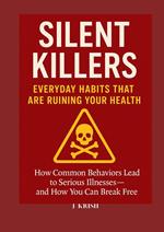 Silent Killers