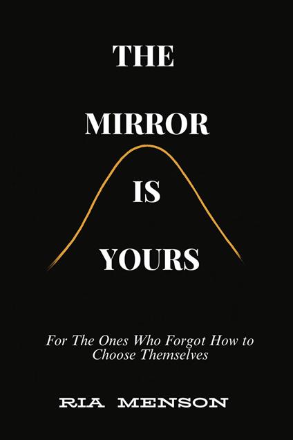 The Mirror Is Yours