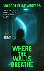 Where the Walls Breathe: This Station Never Lets You Leave Alone.