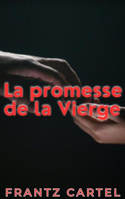 La promesse de la Vierge
