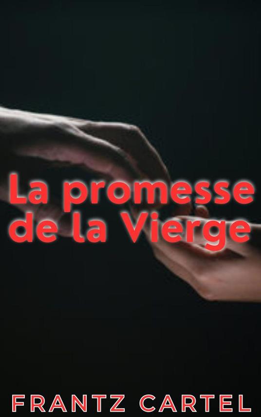 La promesse de la Vierge