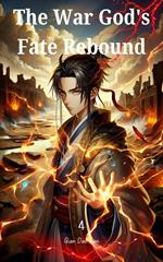The War God's Fate Rebound