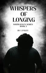 Whispers of Longing