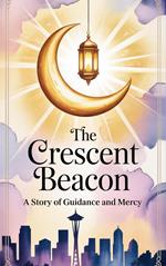 The Crescent Beacon
