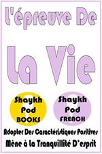 L'épreuve De La Vie
