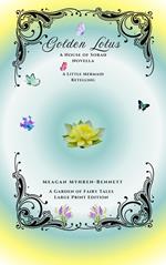 Golden Lotus: A Little Mermaid Retelling