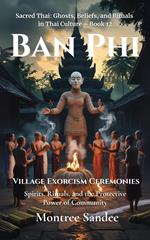 Ban Phi: Village Exorcism Ceremonies