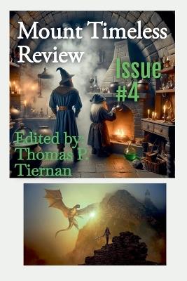 Mount Timeless Review- Issue 4 - Thomas Patrick Tiernan - cover