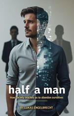 Half a Man