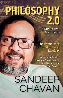 Philosophy 2.0: A Structural Manifesto - Sandeep Chavan - cover