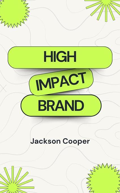High Impact Brand