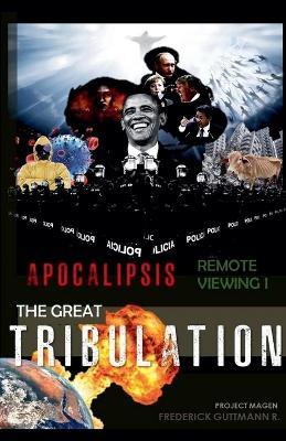 The Great Tribulation - Frederick Guttmann - cover