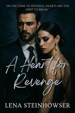 A Heart for Revenge