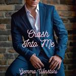 Crash Into Me