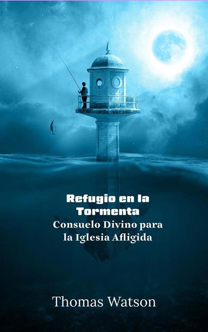 Refugio en la Tormenta: Consuelo Divino para la Iglesia Afligida