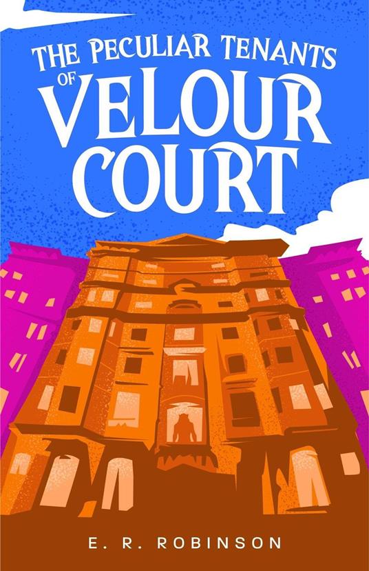 The Peculiar Tenants of Velour Court