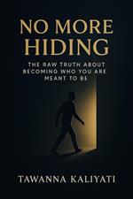 No More Hiding