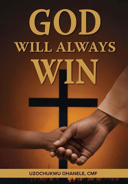 God Will Always Win