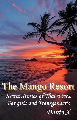 The Mango Resort - Dante X - cover