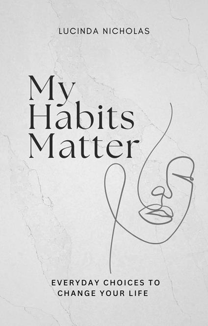 My Habits Matter