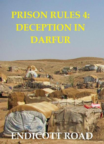 Prison Rules 4: Deception At Darfur