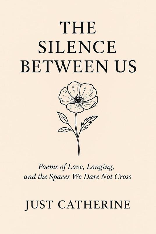 The Silence Between Us