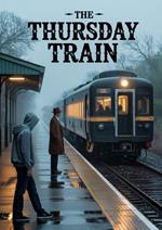 The Thursday Train