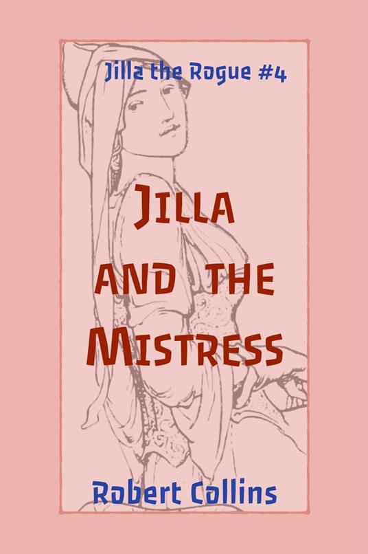 Jilla and the Mistress