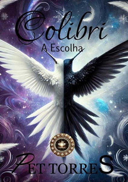 Colibri: A Escolha
