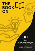 AI for Everyday People