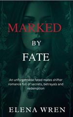 Marked by Fate