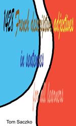 1428 French Descriptive Adjectives In Sentences For All Learners