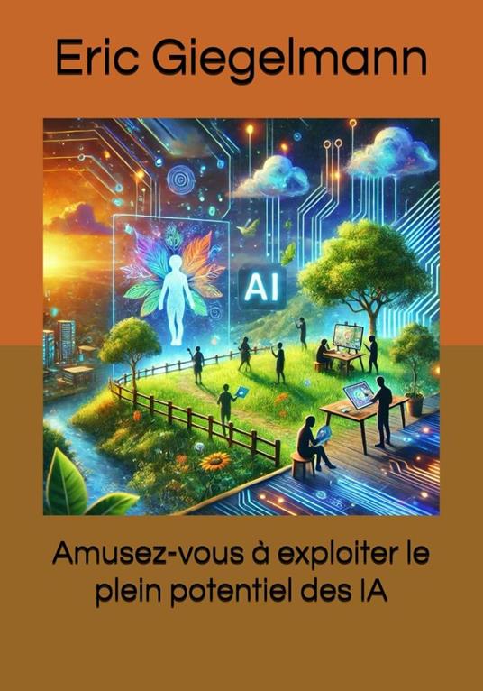 Amusez-vous à exploiter le plein potentiel des IA