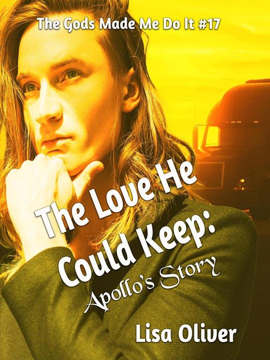 The Love He Could Keep: Apollo's Story