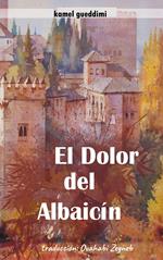 El Dolor del Albaicín