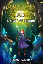 Arikala Academy: A Spell of Wisdom