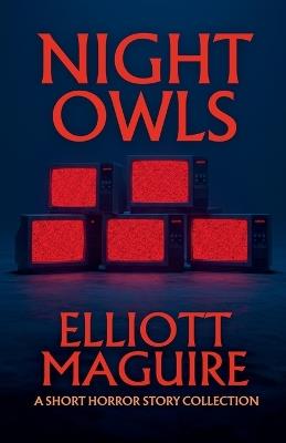 Night Owls - Elliott Maguire - cover