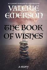 The Book of Wishes - A Short Story