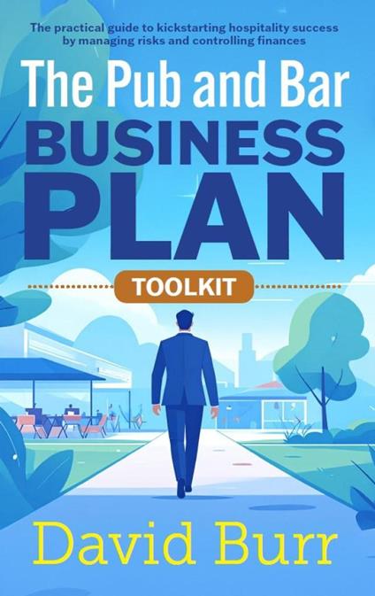 The Pub and Bar Business Plan Toolkit