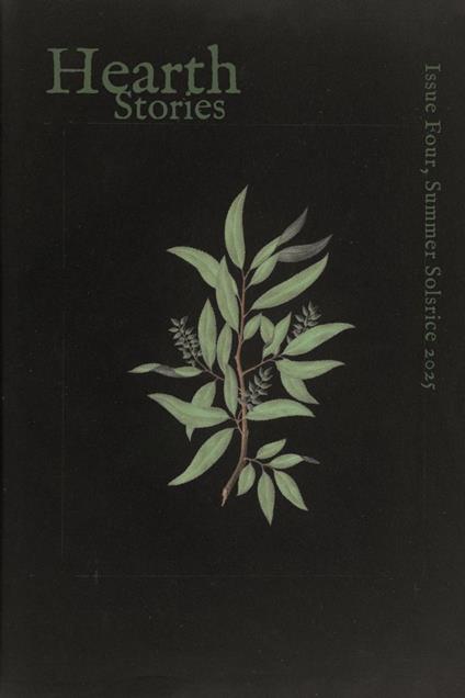 Hearth Stories, Summer Solstice 2025