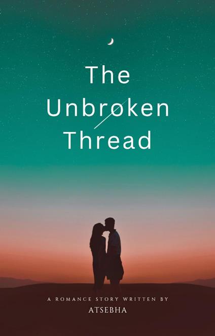 The Unbroken Thread