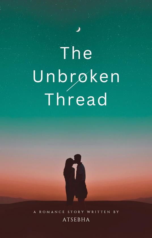 The Unbroken Thread